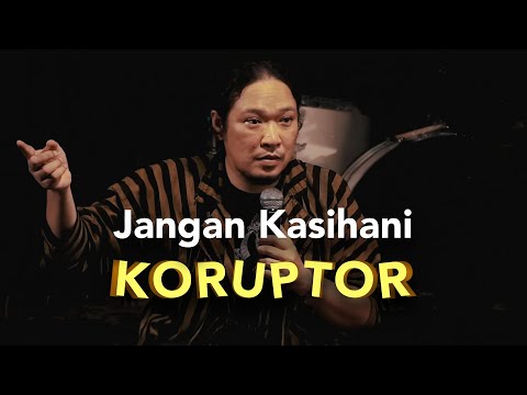 Sabrang: Jangan Kasihani Koruptor!