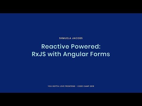 Reactive Powered: RxJS with Angular Forms