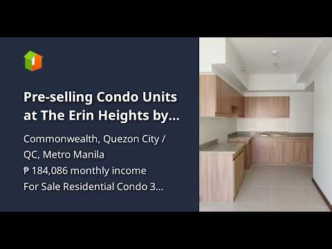 Pre-selling Condo Units at The Erin Heights by DMCI Homes in Quezon City