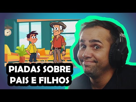 REACT - PIADAS DE PAIS E FILHOS - HUMORISTA THIIAGO DIAS