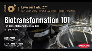 [Webinar] Biotransformation 101: Fundamentals and Practical Tips for Better IPAs