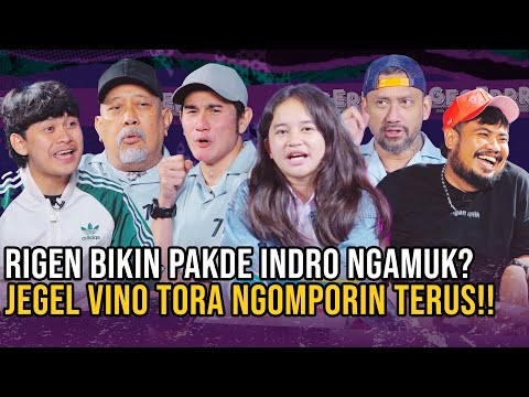 PAKDE INDRO GAK AKRAB SAMA RIGEN❓🤣 JEGEL VINO TORA: AYOK BAKU HANTAM❗