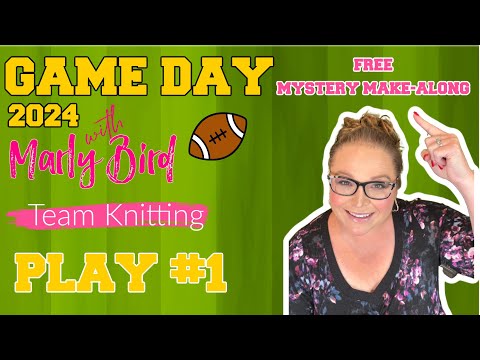 Knitting Game Day Mystery Make-Along 2024: 8AM Play Revealed! 🧶🕗
-