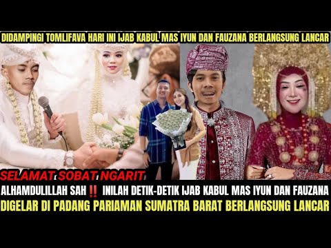 Alhamdulillah Sah🔴 Hari Ini Ijab Kabul Mas Iyun & Fauzana Digelar Di Padang Pariaman Sumatera Barat