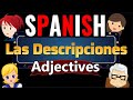 Describing People and Things in Spanish