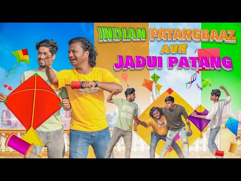 INDIAN PATANGBAAZ AUR JADUI PATANG | Indians Or Patangbaaz | Jadui Patang | Branded Brothers
