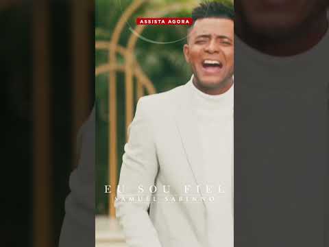Assista agora o lançamento de Samuel Sabinno, o clipe #EuSouFiel seja abençoado por essa canção 🙏 Assista agora o lançamento de Samuel Sabinno, o clipe #EuSouFiel seja abençoado por essa canção 🙏