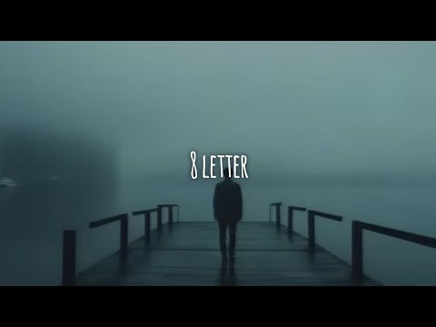 8 letters (slowed reverb + lyrics)