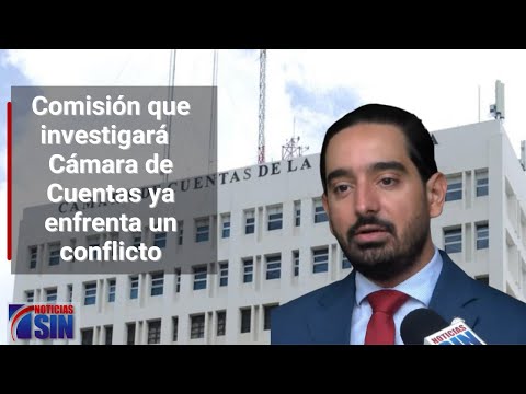 Comisión legislativa que investigará la Cámara de Cuentas ya enfrenta un conflicto