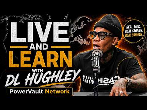 You NEED to Hear DL Hughley on Family & Life | Live and Learn Sit Down