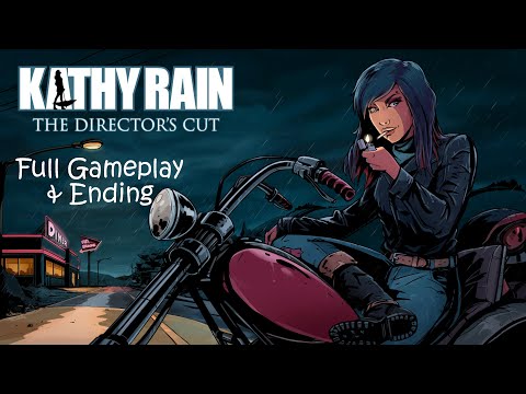 Kathy Rain Director's Cut - Full Gameplay Walkthrough & Ending | point and click detective mystery