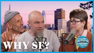 Why Does the Future Keep Starting in San Francisco? | Dream Machines