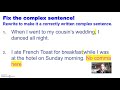 Fixing Complex Sentences