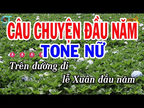 Karaoke Câu Chuyện Đầu Năm Tone Nữ Em || Nhạc Xuân Hay Nhất 2024 || Karaoke Tuấn Kiệt