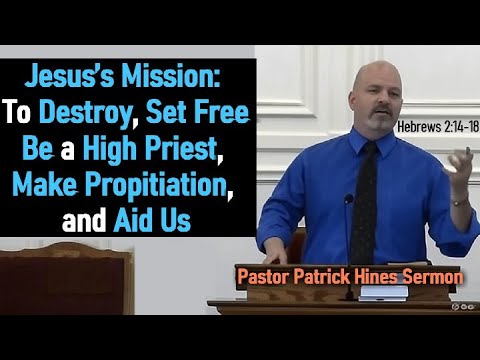 Jesus’s Mission - Rev. Patrick Hines Sermon