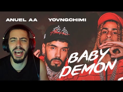 (REACCION) ANUEL AA, YOVNGCHIMI - Baby Demon (Video Oficial)