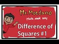 Factoring Expressions and Difference of Squares