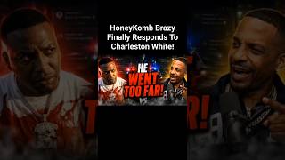 #shorts #charlestonwhite #honeykombbrazy #podcast #hiphopnews #rapnews