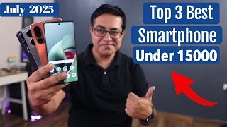 Top 3 Best Phone Under 15000 in July-Aug 2025 I Best 5g mobile under 15k
