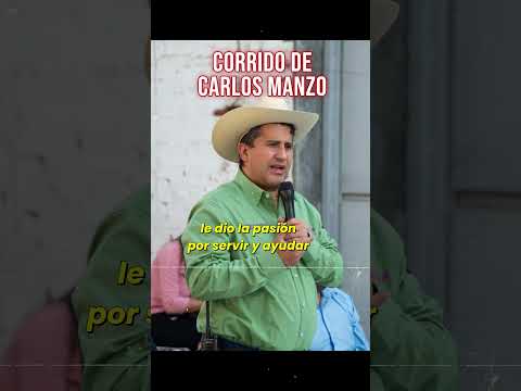CORRIDO DE CARLOS MANZO #carlosmanzo #musica #composicion #corridos #uruapan #michoacán #mexico