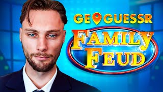 GEOGUESSR PRO FAMILY FEUD