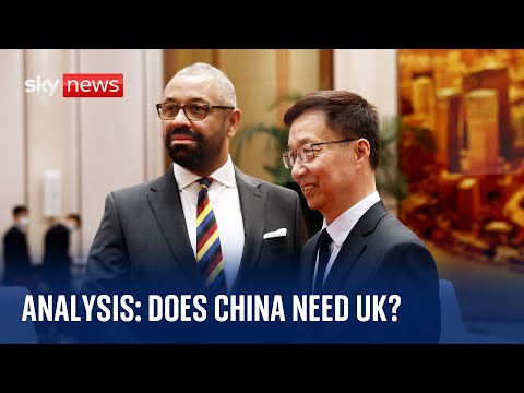 Analysis: How much does China really need the UK?
