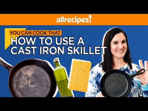 How to Use a Cast Iron Skillet | Cast Iron Cleaning Hacks | You Can Cook That