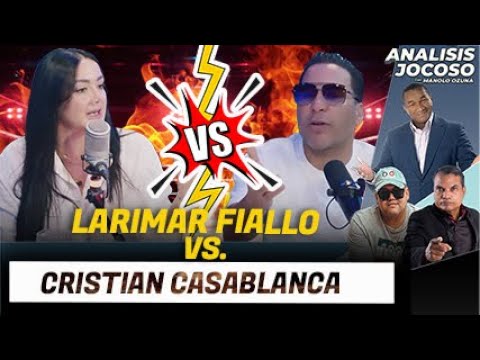 ANALISIS JOCOSO - LARIMAR FIALLO VS. CRISTIAN CASABLANCA