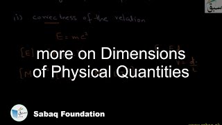 more on Dimensions of Physical Quantities