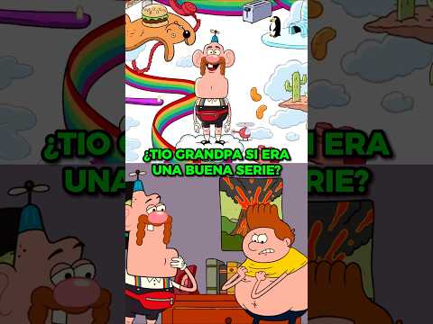 ¿TIO GRANDPA SI ERA UNA BUENA <strong>SERIE</strong>? #<strong>shorts</strong>