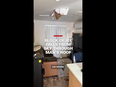 Block of ice falls from sky through man’s roof