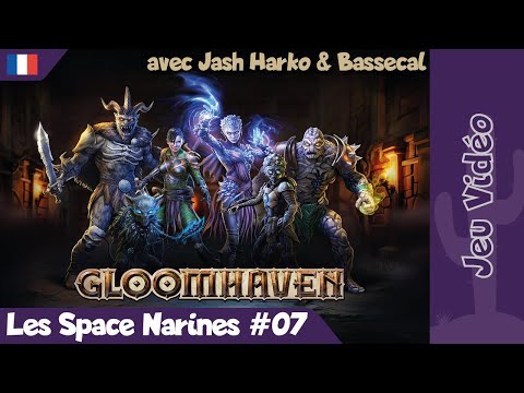 [JV] Gloomhaven - Les Space Narines - 07 - La Crypte Oubliée
