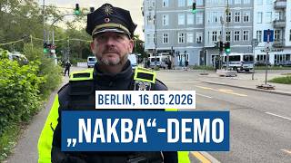 16.05.2026 Berlin Nakba-Demo: Angriffe auf Polizisten, mehrere Festnahmen, Verletzte durch Reizspray