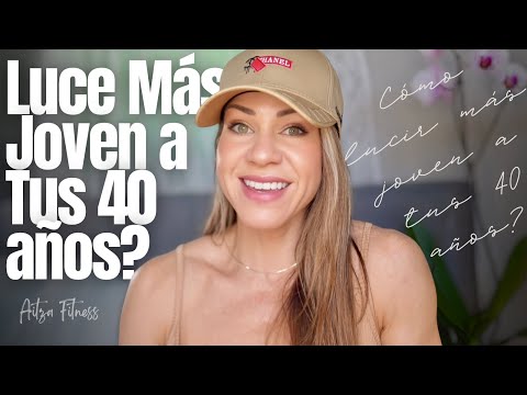Cómo Lucir 10 Años Más Joven Después de los 40 (Funciona de Verdad)