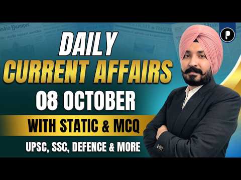 8 October Current Affairs 2026 | Daily Current Affairs | Current Affairs Today