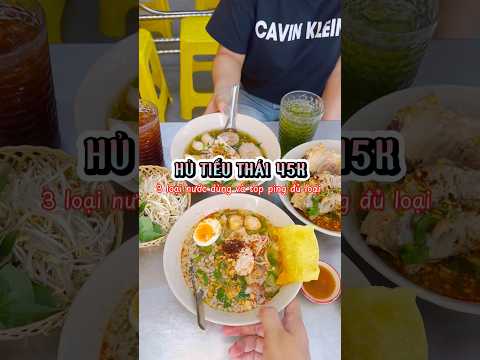 HỦ TIẾU THÁI 45K có 3 loại nước dùng nè GòVấp ơiii #hutieuthailan #kyn99er #hutieupithai #govapangi