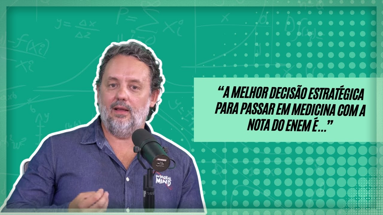 ENEM Medicina A Melhor Estratégia Para Usar Sua Nota e Garantir a Aprovação