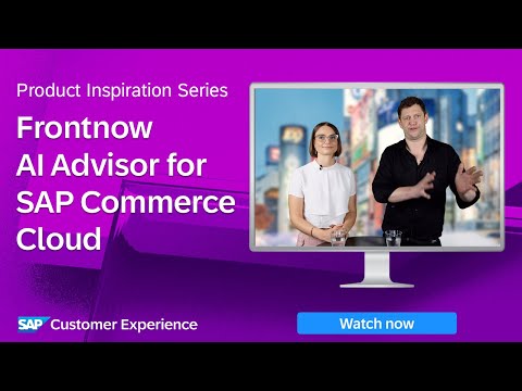 Frontnow AI Advisor for SAP Commerce Cloud | Product Inspiration Series