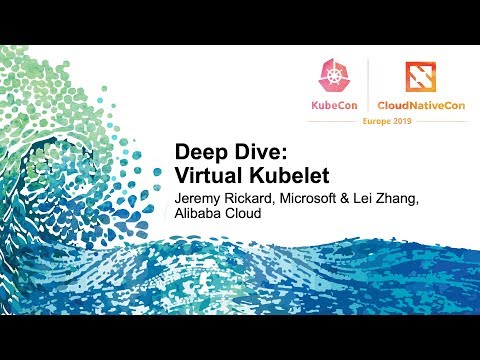 Deep Dive: Virtual Kubelet