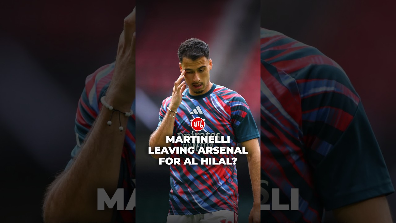 🚨 BREAKING: Martinelli open to a move to Al Hilal!? 😲