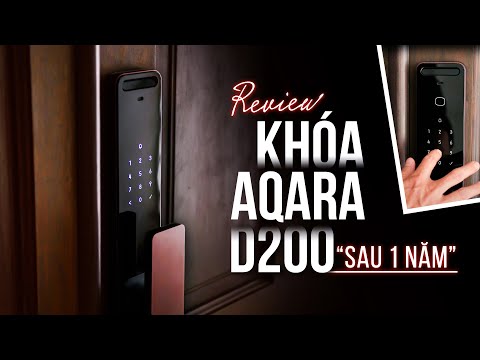 Review khoá Aqara D200 sau hơn 1 năm sử dụng: đơn giản