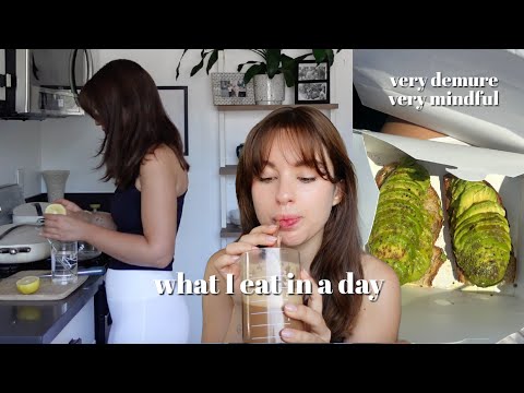 a very mindful & demure what I eat in a day - quickest healthy/convenient meals