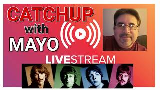 Catchup With Mayo  9/1/26 - Beatles, Etc...