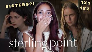 LET'S SEE WHAT THE *STERLING POINT* HYPE IS ABOUT... | S1 (Ep. 1 & 2)