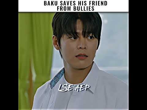 Baku saves his friend from bullies | weak hero class edit (namib edit) | montagem alquimia slowed