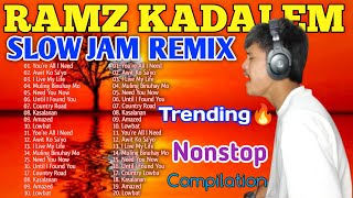 New The Best Slow Jam | Ft. Ramz Kadalem Ginarisa And Jed Basta PML  Sikat Na Sa Buong Mundo