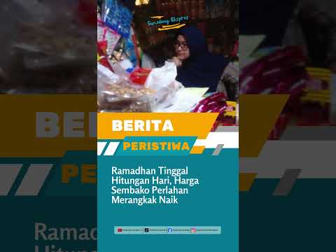 HARGA BAHAN PANGAN DI SUMEDANG MERANGKAK NAIK MENJELANG RAMADAN