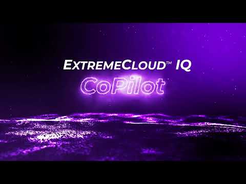 Meet ExtremeCloud IQ CoPilot