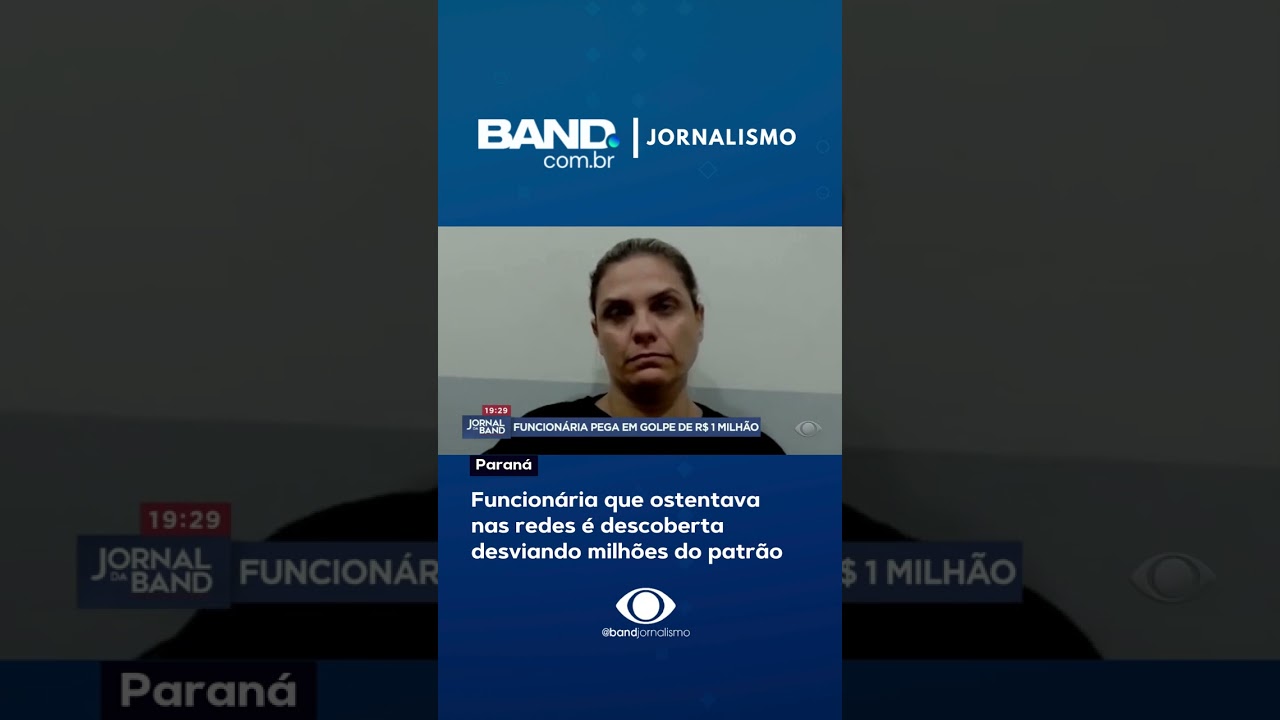 Funcionária que ostentava nas redes é descoberta desviando milhões do patrão