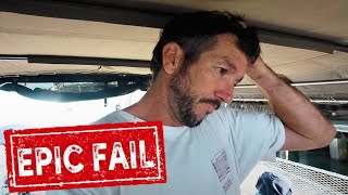 BOAT WORK FAILURE!... What a NIGHTMARE!... Ep 413
